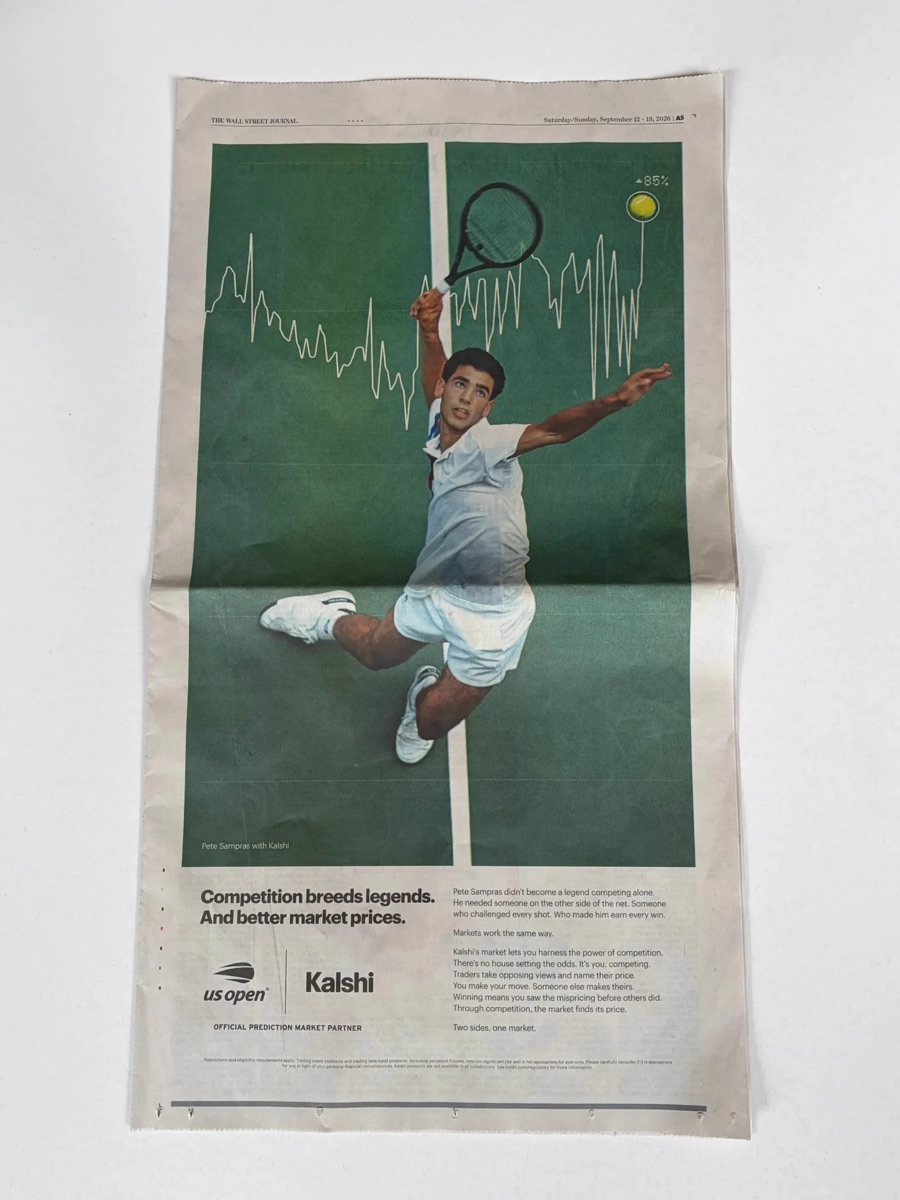 A Wall Street Journal page: Pete Sampras mid-serve against a market chart, under the line "Competition breeds legends. And better market prices.", with the US Open and Kalshi marks below.